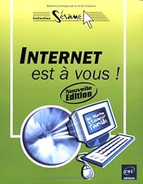 Internet est à vous !