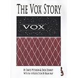 The Vox Story (Guitar History) by David Petersen (2006-01-01)