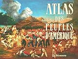Atlas des peuples d'Amérique by 