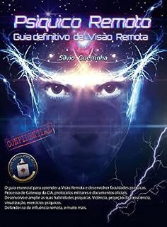 Livro Psíquico Remoto: Guia definitivo de Visão Remota