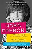 "Crazy Salad and Scribble Scribble - Some Things About Women and Notes on Media" av Nora Ephron