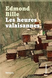 Les  heures valaisannes