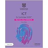 Cambridge IGCSE&trade; ICT Practical Skills Workbook with Digital Access (2 Years) (Cambridge International IGCSE)