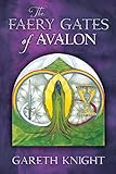 The Faery Gates of Avalon by 
