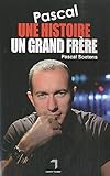 Pascal, une histoire, un grand frère by 