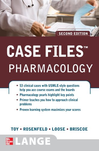 CASE FILES: PHARMACOLOGY