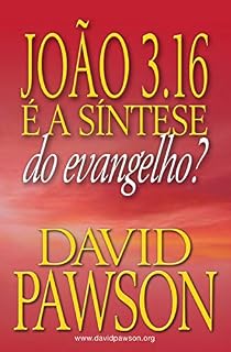 Livro JOÃO 3.16 É A SÍNTESE DO EVANGELHO?