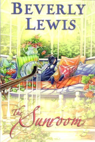 The Sunroom by Beverly Lewis (Paperback)