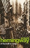 Mass Market Paperback A Farewell To Arms by Ernest Hemingway (1994-08-18) Book