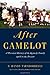 After Camelot: A Personal History of the Kennedy Family - 1968 to the Present