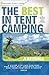 The Best in Tent Camping: Arizona: Arizona (Best Tent Camping)