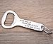 Bottle Opener with Love from the Reason Why You Drink Gift for Dad Keychain