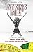 Atkins Diet: Transform Your Life Through Atkins Diet - Tasty Recipes and Healthy Lifestyle (Healthy Life, World Diets, Nutrition)