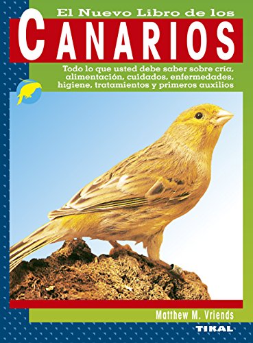 El Gran Libro De Los Canarios (Spanish Edition) by Equipo Susaeta