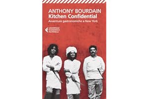 Kitchen Confidential (Universale economica Vol. 8029) (Italian Edition)
