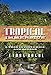 Tropical Immersion: A Year in Costa Rica and Beyond by 