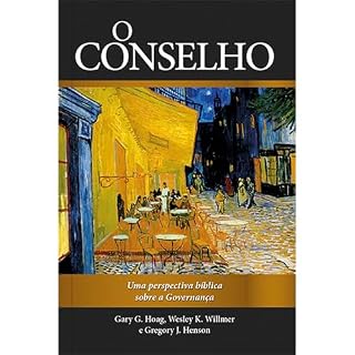 Livro O conselho: Uma perspectiva bíblica para governança