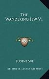 The Wandering Jew V1 by 