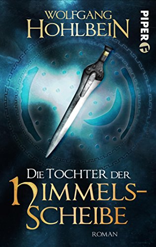 Die Tochter der Himmelsscheibe (German Edition)