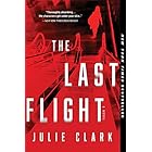 The Last Flight: A Novel