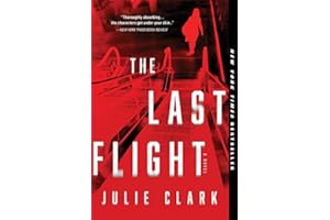 The Last Flight: A Novel