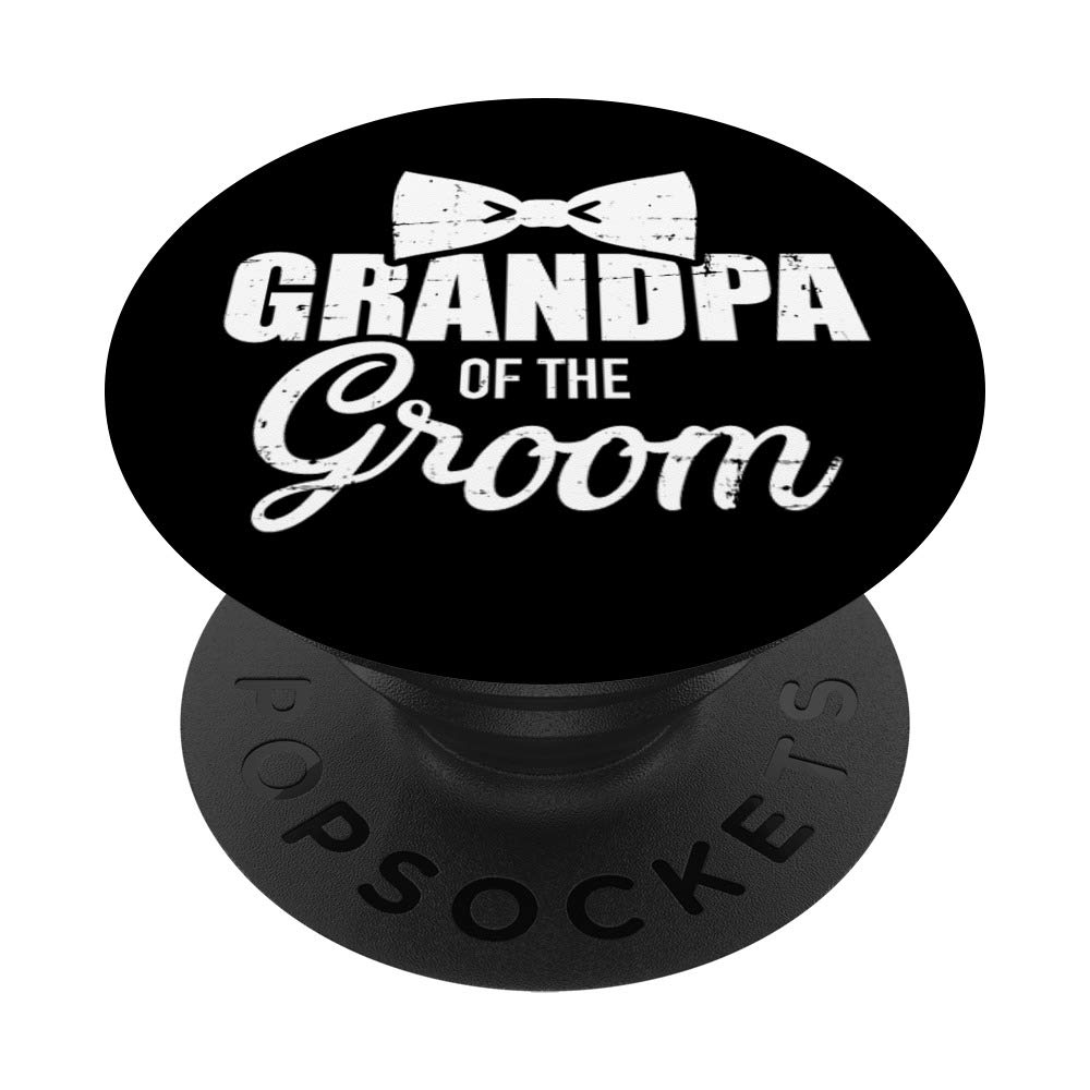 Grandpa of the groom wedding PopSockets PopGrip: Swappable Grip for Phones & Tablets