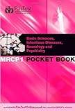 MRCP 1 Best of Five Pocket Book 2: Basic Sciences, Infectious Diseases, Neurology, Psychiatry (MRCP Pocket Books)