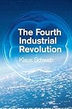 The Fourth Industrial Revolution