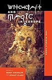 Witchcraft and Magic in Europe, Volume 3: The Middle Ages by Bengt Ankarloo, Stuart Clark