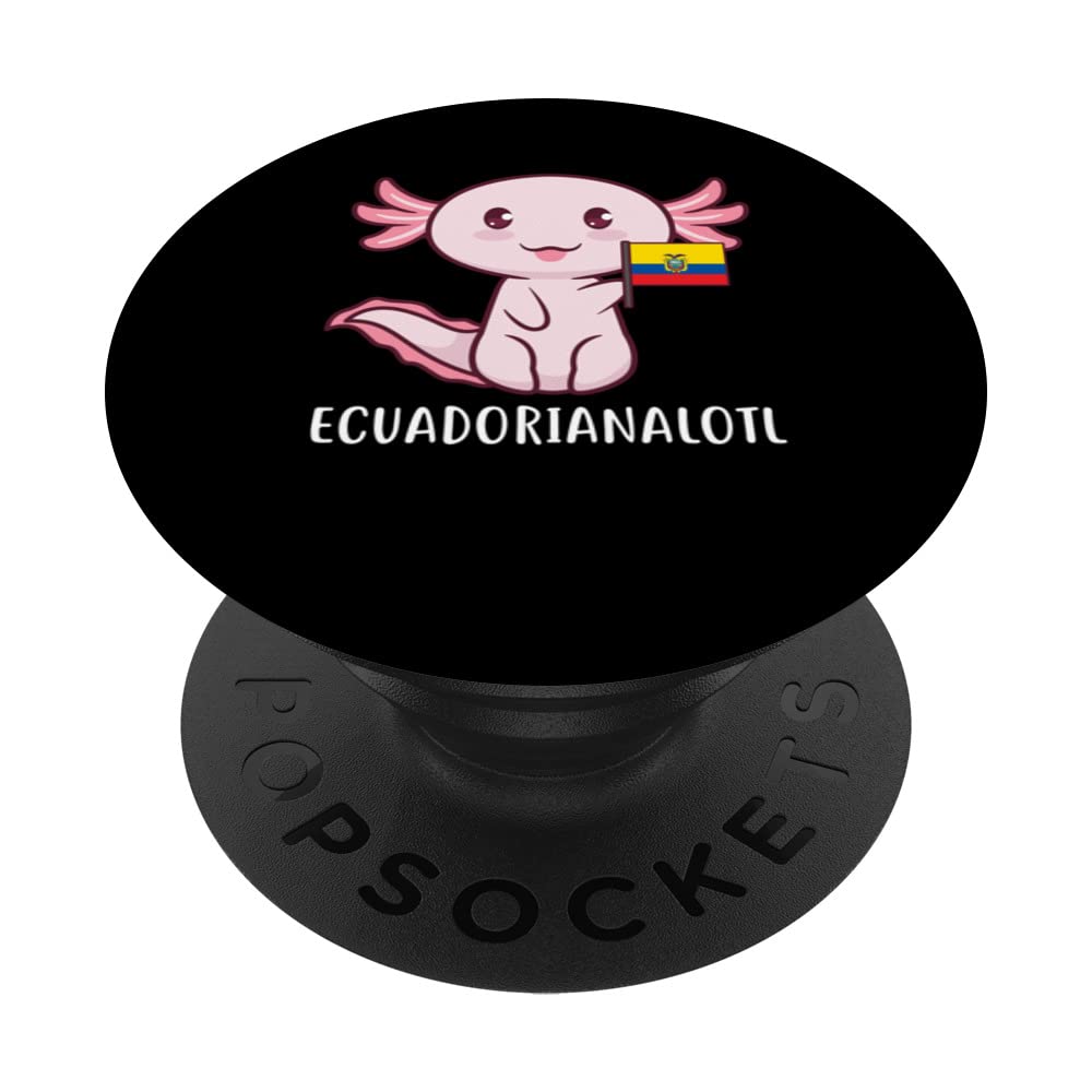 Ecuadorianalotl Ecuador Ecuadoren PopSockets Swappable PopGrip
