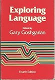 Exploring Language, Goshgarian, Gary, 0673392112