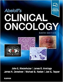 Abeloff S Clinical Oncology 9780323476744 Medicine Health Science Books Amazon Com