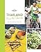 From the Source - Thailand: Thailand's Most Authentic Recipes From the People That Know Them Best (Lonely Planet) by Lonely Planet Food