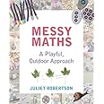Messy Maths: A playful, outdoor approach for early years