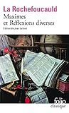 Maximes et Reflections Diverses (Folio Ser No. 728) (French Edition) by