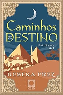 Livro Caminhos do Destino: Série Destinos - Livro 1