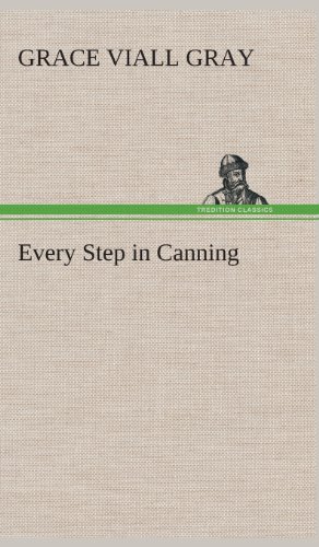 Every Step in Canning Every Step in Canning