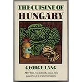 The Cuisine of Hungary