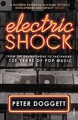 Electric Shock: From the Gramophone to the iPhone โ 125 Years of Pop Music