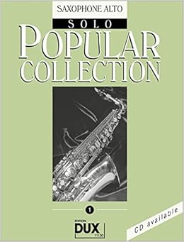 Popular Collection 1 Fur Altsaxophon Solo Saxophone Alto Solo Amazon De Arturo Himmer Bucher