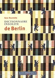 Dictionnaire insolite de Berlin
