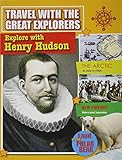 "Explore with Henry Hudson (Travel with the Great Explorers)" av Tim Cooke (Wr