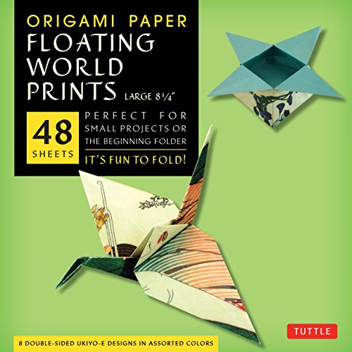 Origami Paper - Floating World Prints - 8 1/4-48 Sheets: Tuttle Origami Paper: High-Quality Large Origami Sheets Printed with 8 Different Designs: Instructions for 6 Projects Included