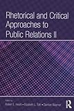 Image de Rhetorical and Critical Approaches to Public Relations II (Routledge Communication Series)