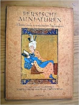 Persische Miniaturen Meisterewerke Orientalischer - 