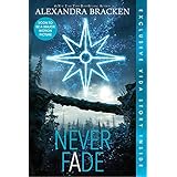 Never Fade (Bonus Content) (A Darkest Minds Novel)
