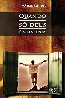 Livro Quando só Deus é a Resposta