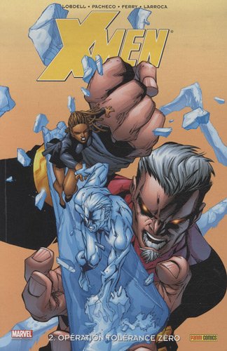 X Men T02 Operation Tolerance Zero Pan 100 Marvel Lobdell Scott Pacheco C Amazon Com Books X Men T02 Operation Tolerance Zero Pan 100 Marvel Lobdell Scott Pacheco C Amazon Com Books
