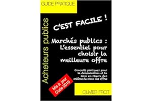 Marchés publics : l'essentiel pour choisir la meilleure offre: Conseils pratiques pour la détermination et la mise en œuvre d