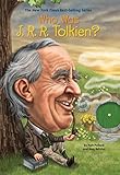 Who Was J. R. R. Tolkien? (Who Was...?)